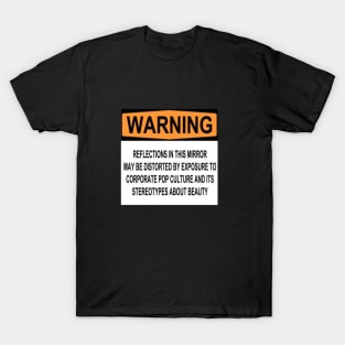 Warning sign T-Shirt